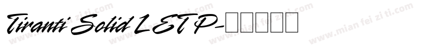 Tiranti Solid LET P字体转换